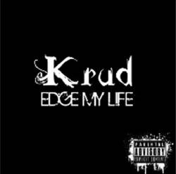 Krud : Edge My Life